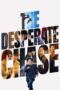 Nonton Film The Desperate Chase (2024) CINEKEREN