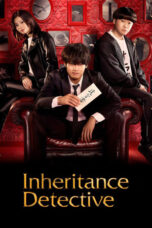 Nonton Film Inheritance Detective (2025) CINEKEREN