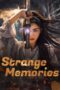 Nonton Film Strange Memories (2025) CINEKEREN Nonton Film Strange Memories (2025) CINEKEREN