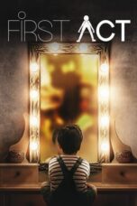 Nonton Film First Act (2023) CINEKEREN