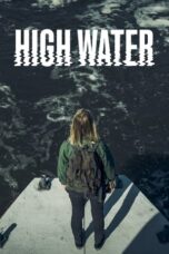 Nonton Film High Water (2022) CINEKEREN