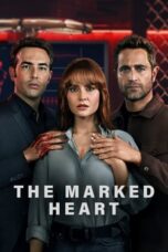 Nonton Film The Marked Heart (2022) CINEKEREN