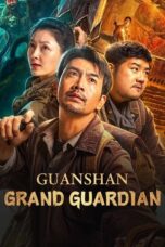 Nonton Film Guanshan Grand Guardian (2025) CINEKEREN
