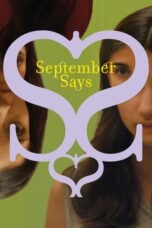 Nonton Film September Says (2025) CINEKEREN