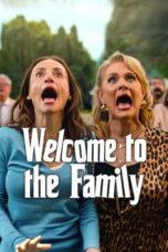 Nonton Film Welcome to the Family (2025) CINEKEREN