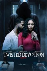 Nonton Film Twisted Devotion (2025) CINEKEREN