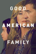 Nonton Film Good American Family (2025) CINEKEREN