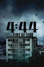 Nonton Film 4:44 : Time of Fear (2024) CINEKEREN