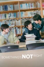 Nonton Film Something’s Not Right (2025) CINEKEREN