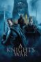 Nonton Film A Knight’s War (2025) CINEKEREN Nonton Film A Knight’s War (2025) CINEKEREN