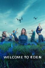 Nonton Film Welcome to Eden (2022) CINEKEREN