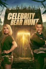 Nonton Film Celebrity Bear Hunt (2025) CINEKEREN