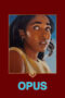 Nonton Film Opus (2025) CINEKEREN Nonton Film Opus (2025) CINEKEREN
