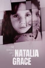 Nonton Film The Curious Case of Natalia Grace Season 1-3 (2023-2025) CINEKEREN