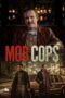 Nonton Film Mob Cops (2025) CINEKEREN Nonton Film Mob Cops (2025) CINEKEREN