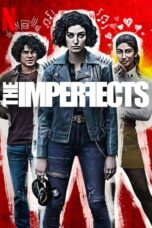 Nonton Film The Imperfects (2022) CINEKEREN