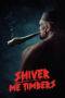 Nonton Film Shiver Me Timbers (2025) CINEKEREN Nonton Film Shiver Me Timbers (2025) CINEKEREN