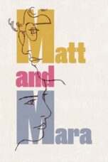 Nonton Film Matt and Mara (2024) CINEKEREN