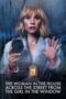 Nonton Film The Woman in the House Across the Street from the Girl in the Window (2022) CINEKEREN Nonton Film The Woman in the House Across the Street from the Girl in the Window (2022) CINEKEREN