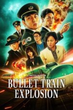 Nonton Film Bullet Train Explosion (2025) CINEKEREN