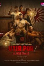 Nonton Film Uyir Por (2025) CINEKEREN
