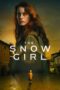 Nonton Film The Snow Girl (2023) CINEKEREN