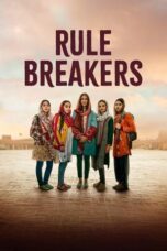 Nonton Film Rule Breakers (2025) CINEKEREN
