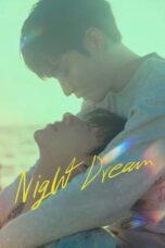 Nonton Film Night Dream (2023) CINEKEREN