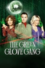 Nonton Film The Green Glove Gang (2022) CINEKEREN
