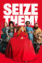 Nonton Film Seize Them! (2024) CINEKEREN Nonton Film Seize Them! (2024) CINEKEREN