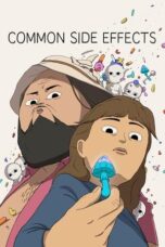 Nonton Film Common Side Effects (2025) CINEKEREN