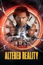Nonton Film Altered Reality (2024) CINEKEREN