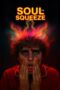 Nonton Film Soul to Squeeze (2025) CINEKEREN