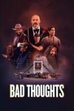 Nonton Film Bad Thoughts  (2025) CINEKEREN