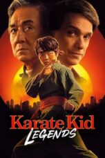 Nonton Film Karate Kid: Legends (2025) CINEKEREN