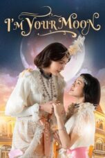 Nonton Film I’m Your Moon (2025) CINEKEREN