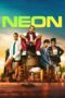 Nonton Film Neon (2023) CINEKEREN