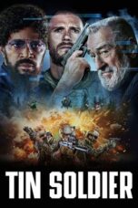 Nonton Film Tin Soldier (2025) CINEKEREN