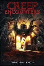 Nonton Film Creep Encounters (2024) CINEKEREN