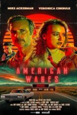 Nonton Film American Wages (2025) CINEKEREN