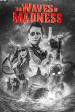 Nonton Film The Waves of Madness (2024) CINEKEREN