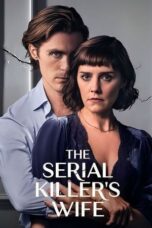 Nonton Film The Serial Killer’s Wife (2023) CINEKEREN