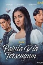 Nonton Film Pabila Dia Tersenyum (2025) CINEKEREN