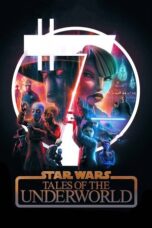 Nonton Film Star Wars: Tales of the Underworld (2025) CINEKEREN