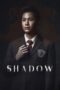 Nonton Film Shadow (2023) CINEKEREN