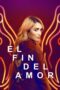 Nonton Film The End of Love (2022) CINEKEREN