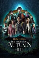 Nonton Film The House on Autumn Hill (2023) CINEKEREN