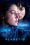 Nonton Film Planet B (2024) CINEKEREN Nonton Film Planet B (2024) CINEKEREN