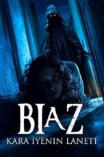 Nonton Film Biaz: Kara İyenin Laneti (2024) CINEKEREN