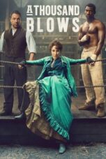 Nonton Film A Thousand Blows (2025) CINEKEREN
